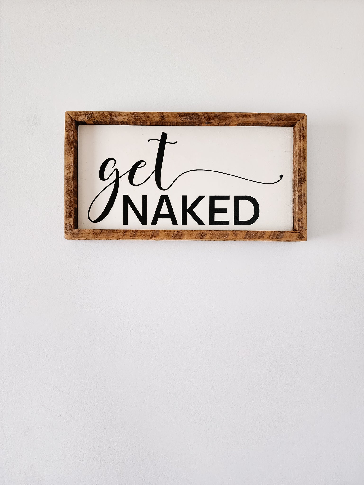 7x13 get naked sign