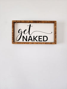 7x13 get naked sign