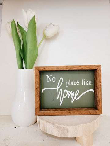 5x7 No place like home sign-green