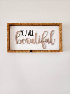 7x13 You are beautiful 3D sign
