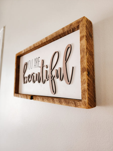 7x13 You are beautiful 3D sign