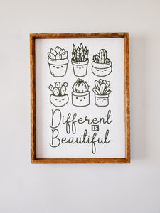 13x17 Different is beautiful succulent  sign