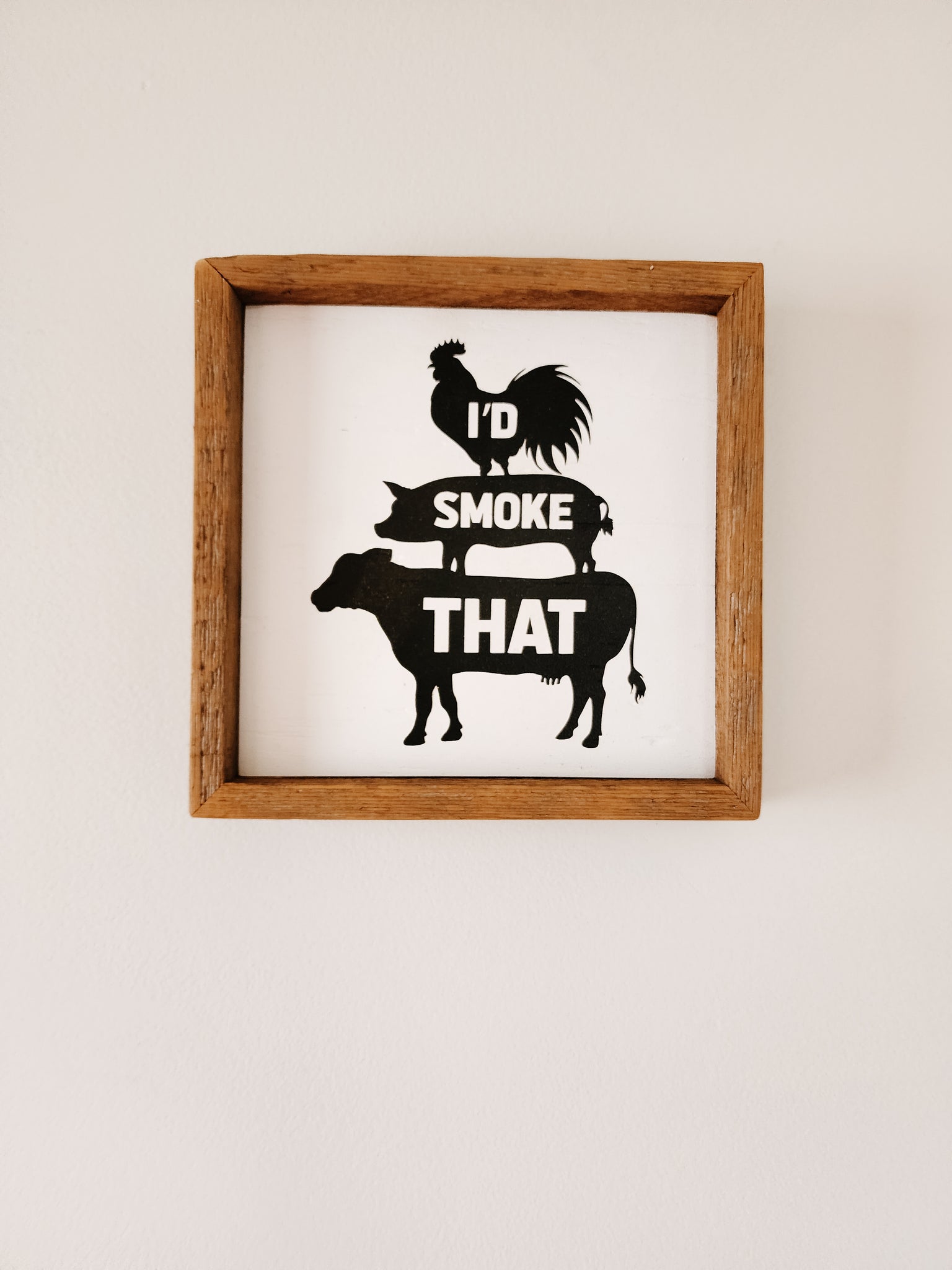 9x9 I'd smoke that sign