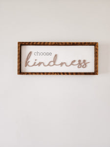 7x17 3D  Choose Kindness sign