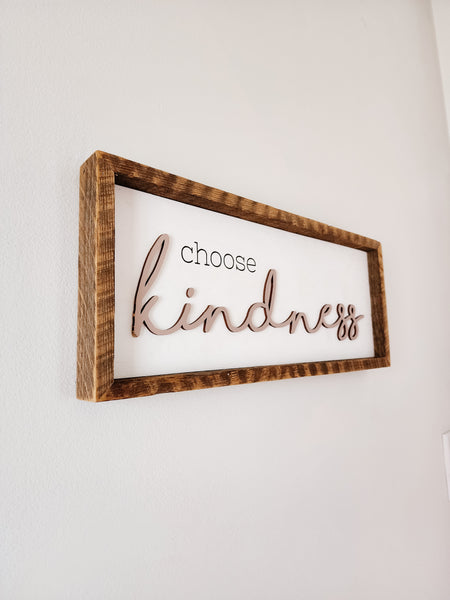 7x17 3D  Choose Kindness sign