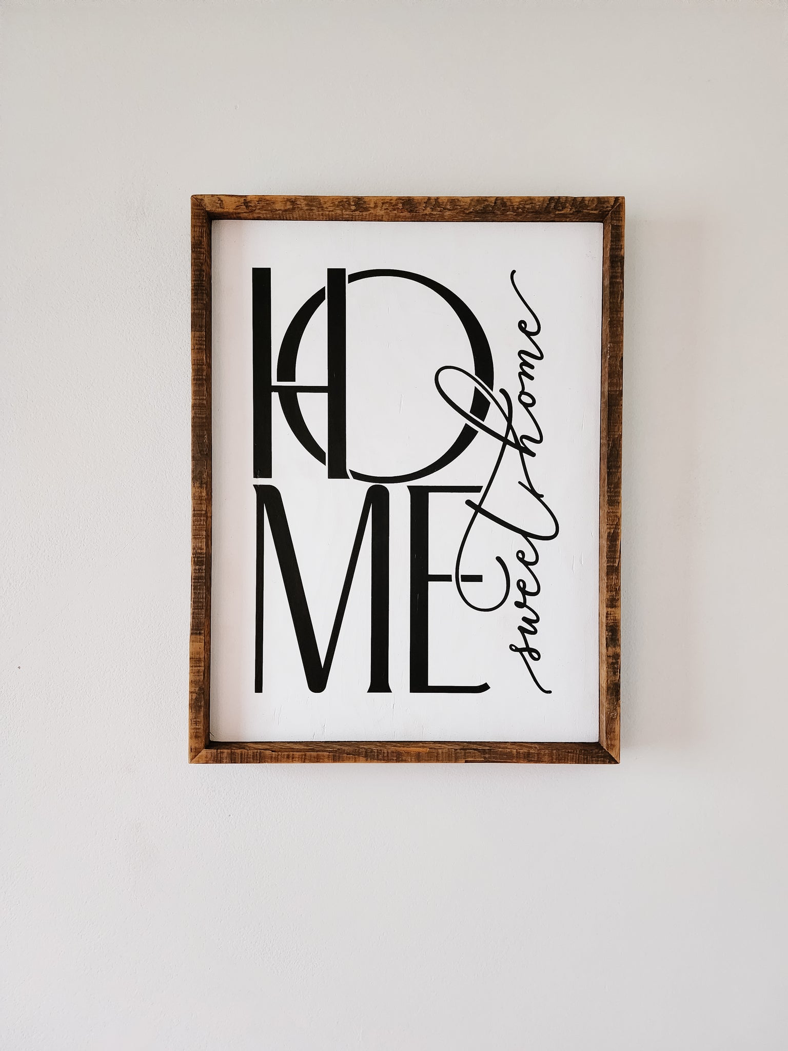 13x17  Home sweet home sign.