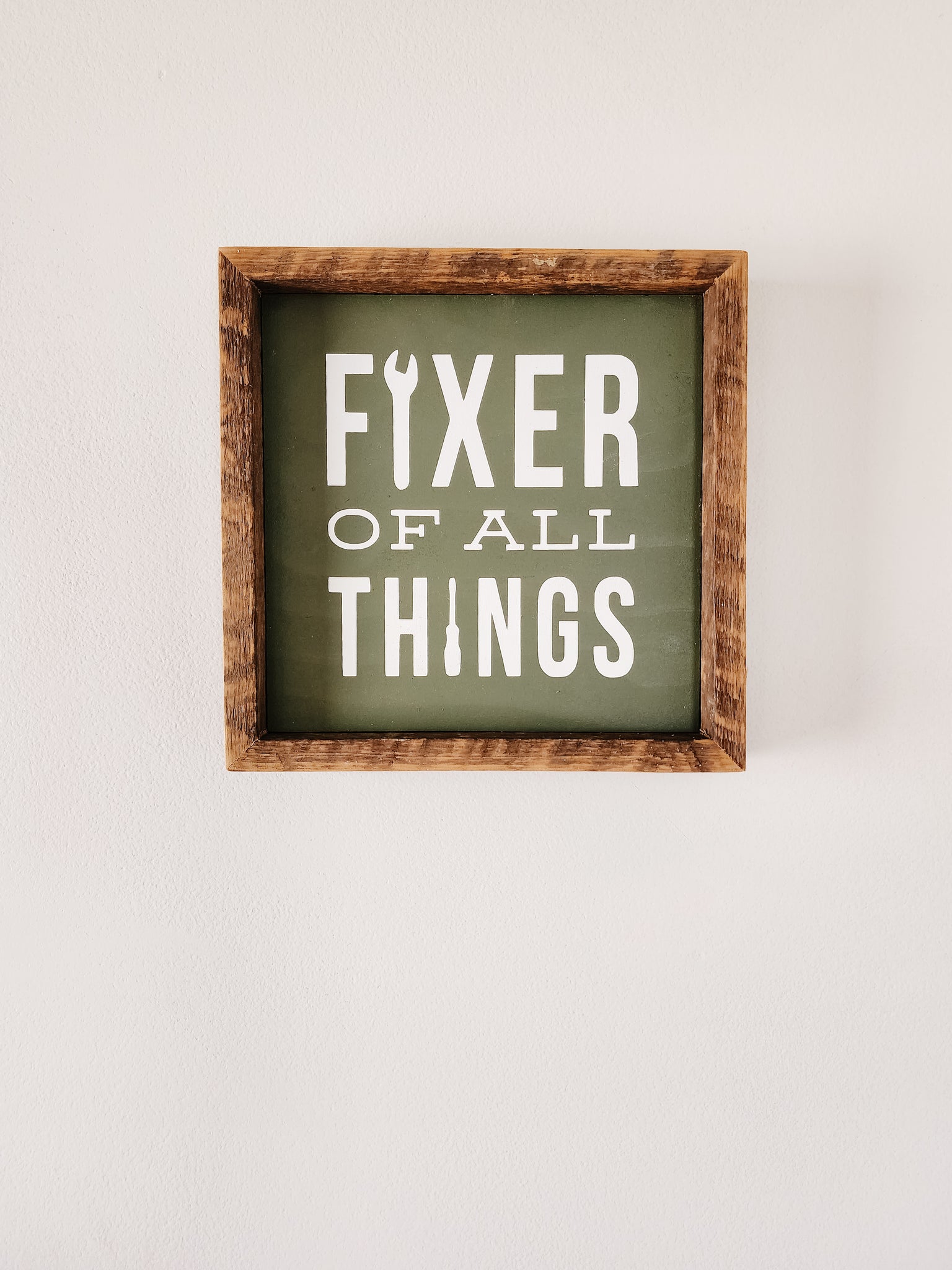 9x9 Fixer of all things sign
