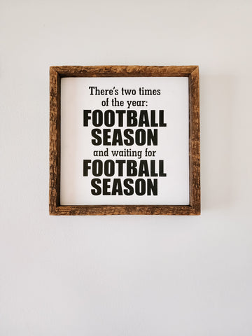 9x9 Two seasons of Football sign