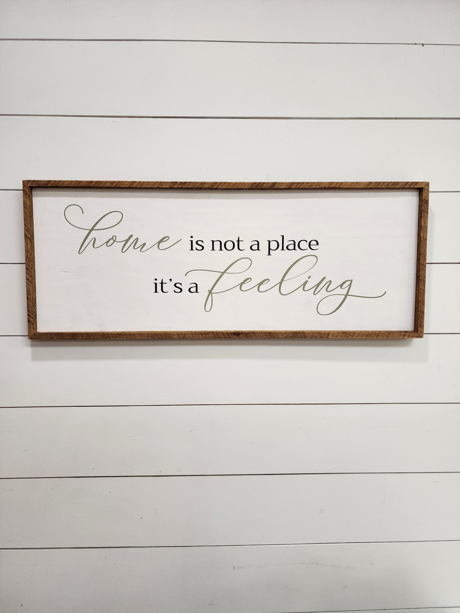 13 x 33 Home is not a place it's a feeling sign