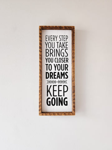7x17 Keep going sign