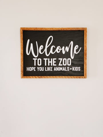13x17  Welcome to the zoo sign.