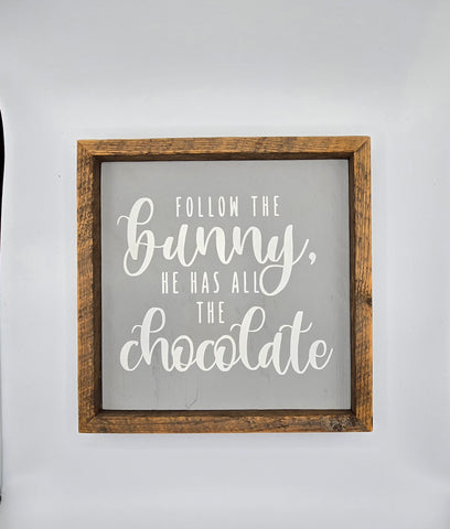 9x9  Follow the Bunny sign