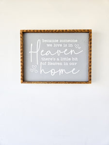 Rustic 13x17  Little bit of Heaven sign.