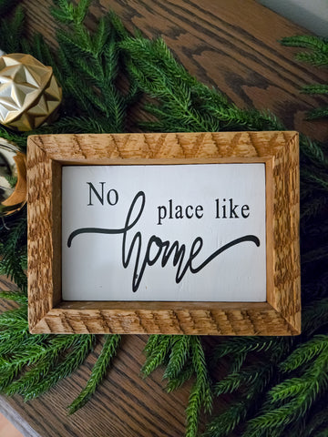 5x7 No place like home sign
