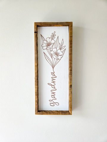 7x17 - Grandma flower sign.