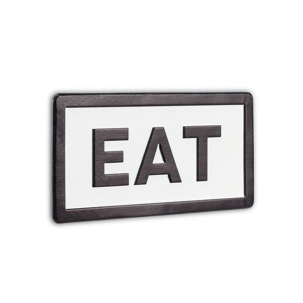 EAT Rectangle Sign 8"