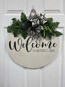 Welcome To Our Perfect Chaos Wreath $60