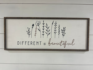 13 x 33 Different is beautiful floral sign