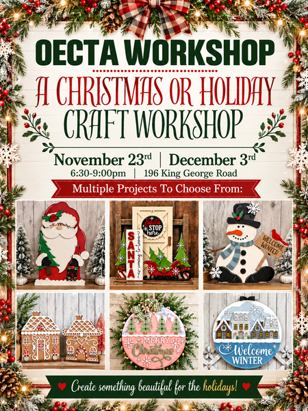 OECTA Workshop - Nov/Dec Class **Private Workshop**