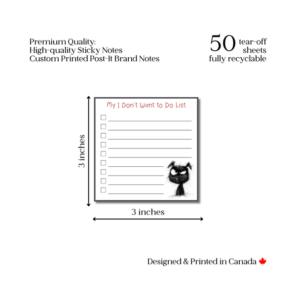 I Don't Want To Do List: 50 Sheet Post-It Note Notepad