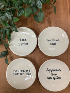 You're My Cup Of Tea, Plate - Tea Bag Holder