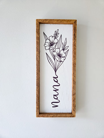 7x17 - Nana flower sign.