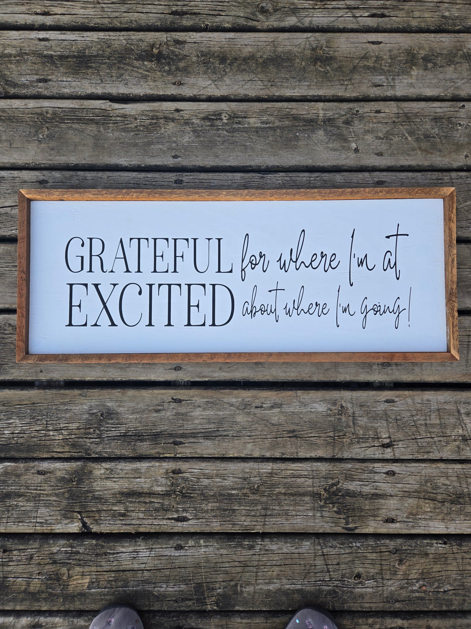 13 x 33 Grateful for where I'm at Excited about where I'm going sign