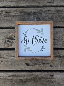 9x9 Hi there wreath sign.