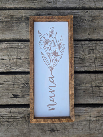7x17 - Nana flower sign.