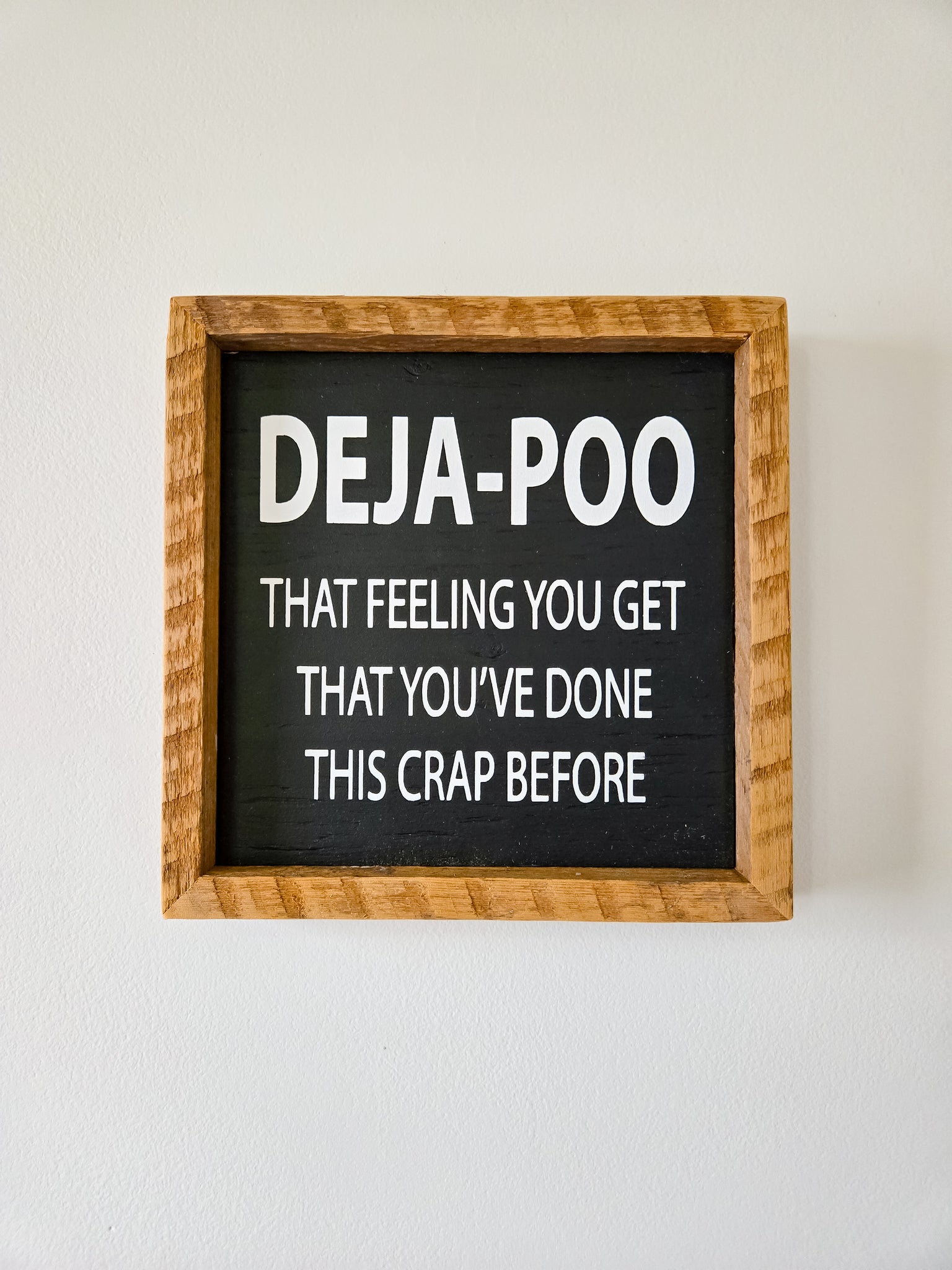9x9 Deja-Poo  sign