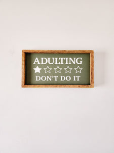 7x13 One star adulting sign
