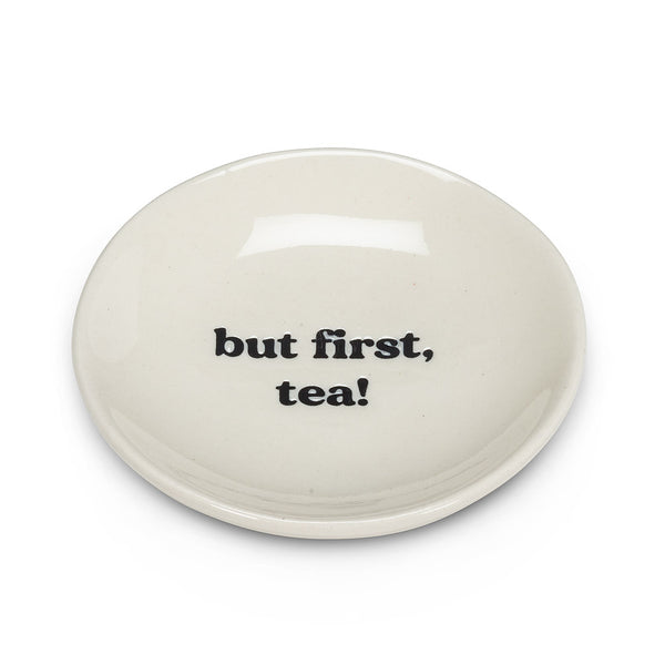 But First Tea, Plate - Tea Bag Holder