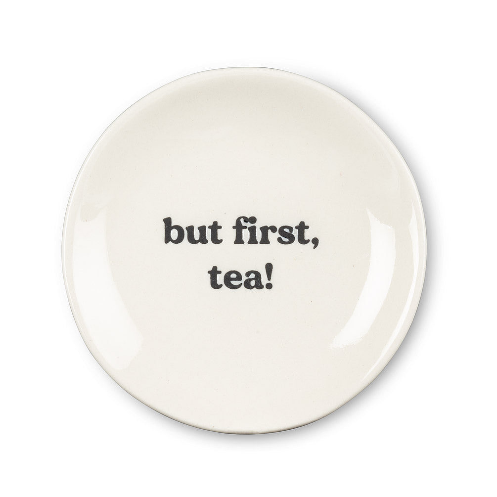 But First Tea, Plate - Tea Bag Holder